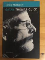 G&aring;tan Thomas Quick