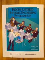 Process-centered software engineering environments