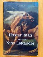 H&auml;star, m&auml;n och andra djur