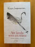 Att landa som en trana