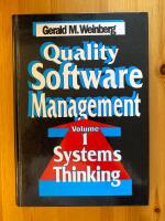 Quality software management &ndash; volume 1 &ndash; systems thinking
