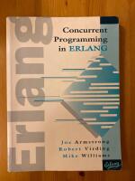 Concurrent programming in Erlang