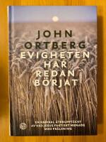 Evigheten har redan b&ouml;rjat : en radikal &aring;teruppt&auml;ckt av vad jesus faktiskt menade med fr&auml;lsning