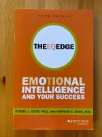 The EQ Edge: Emotional Intelligence and Your Success, 3rd Edition