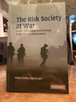 The Risk Society at War: Terror, Technology and Strategy in the Twenty-First Century