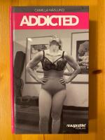 Addicted - mellan lycka och sjukdom