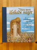 V&aring;ra mest &auml;lskade sagor : en f&ouml;rtrollande sagoskatt