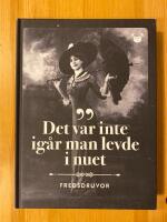 Fredsdruvor - Det var inte ig&aring;r man levde i nuet