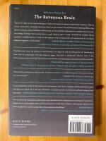 The Ravenous Brain: How the New Science of Consciousness Explains Our Insatiable Search for Meaning  (in English)