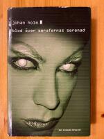Blod &ouml;ver Serafernas serenad : Sam Lindwalls f&ouml;rsta fall