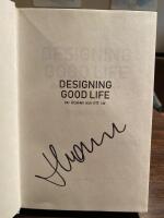 Designing Good Life : En slogan och ett liv