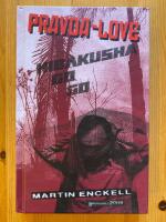 Pravda-Love & Hibakusha Go Go