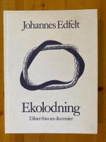 Ekolodning. Dikter fr&aring;n sex decennier