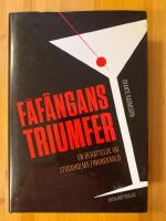 F&aring;f&auml;ngans triumfer : en ber&auml;ttelse ur Stockholms finansv&auml;rld