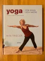 Yoga f&ouml;r rygg och nacke : 10 minuter om dagen och sm&auml;rtorna f&ouml;rsvinner