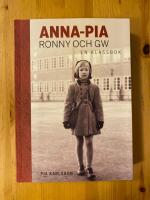 Anna-Pia, Ronny och GW : en klassbok