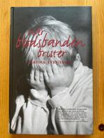 N&auml;r blodsbanden brister