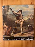  Watteau to Tiepolo - Great Centuries of Painting - XVIII Century: