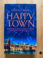 Happytown : stj&auml;rnornas r&aring;d till smarta kvinnor i h&ouml;gklackat f&ouml;r &aring;ren 2015-2017