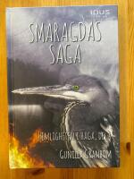 Smaragdas saga - hemligheten i Haga, del fyra
