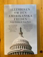 Illusionen om den amerikanska freden