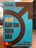 Man g&aring;r sin egen v&auml;g : riktningar i sexl&ouml;shetens dimma