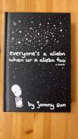 Everyone's a aliebn when ur a aliebn too - a book (in English)