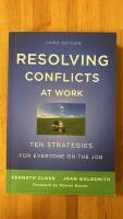 Resolving Conflicts at Work: Ten Strategies for Everyone on the Job, 3rd Ed (in English)