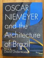 Oscar Niemeyer and the Architecture of Brazil Paperback (in English)