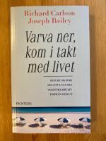 Varva ner, kom i takt med livet