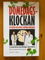 Domedagsklockan : och myten om jordens st&auml;ndiga underg&aring;ng