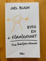 Bygg en f&ouml;rm&ouml;genhet : fixa familjens ekonomi