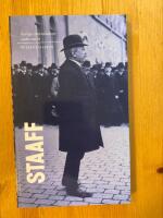 Karl Staaff - nr 1 - Sveriges statsministrar under 100 &aring;r