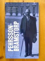 Axel Pehrsson-Brahmstorp    - nr. 14 - Sveriges statsministrar under 100 &aring;r