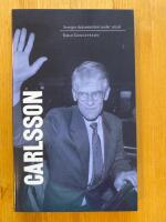 Ingvar Carlsson - nr 19 - Sveriges statsministrar under 100 &aring;r