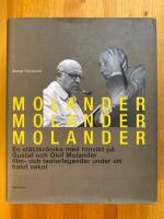 Molander, Molander, Molander. En sl&auml;ktkr&ouml;nik med tonvikt p&aring; Gustaf och Olof