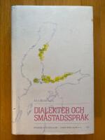 Dialekter och sm&aring;stadsspr&aring;k : Svenskan i Finland - i dag och i g&aring;r 1:1