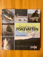 Guide till mina b&auml;sta fiskevatten