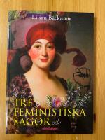 Tre feministiska sagor