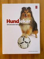 Hundlekar : stimulerande tr&auml;ning f&ouml;r smarta hundar