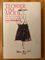 Teorier om mode : stil som historiskt och teoretiskt objekt