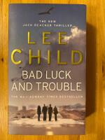 Bad luck and trouble