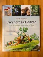 Den nordiska dieten : smal och frisk med svensk husmanskost