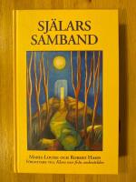 Sj&auml;lars samband : andev&auml;rldens v&auml;g till sj&auml;lslig befrielse