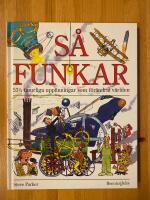 S&aring; funkar 53 1/2 finurliga uppfinningar som f&ouml;r&auml;ndrat v&auml;rlden