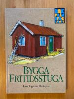 Bygga fritidsstuga
