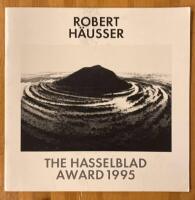 Robert H&auml;usser &ndash; The Hasselblad Award 1995