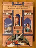 Man f&ouml;rst&aring;r livet bakl&auml;nges - men m&aring;ste leva det framl&auml;nges : Historien om S&oslash;ren Kierkegaard