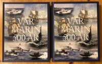 V&aring;r marin 500 &aring;r, del 1 och 2