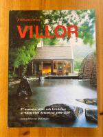 Arkitekternas villor : 27 svenska villor och fritidshus ur tidskriften Arkitektur